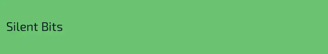 Silent Bits